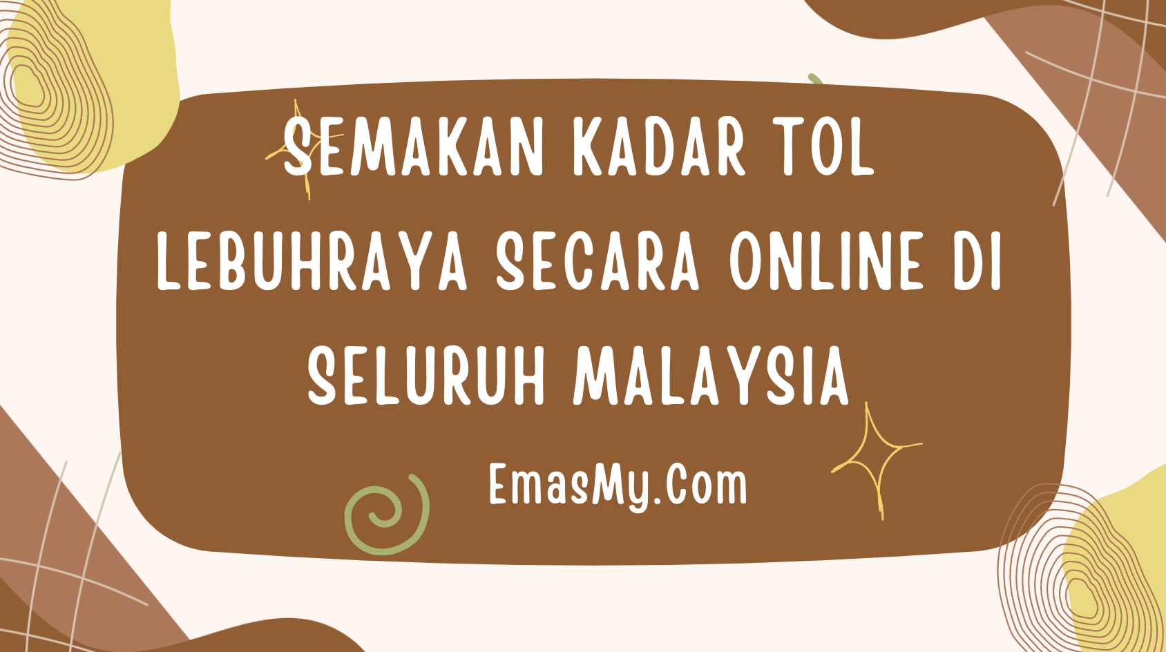 Semakan Kadar Tol Lebuhraya Secara Online di Seluruh Malaysia